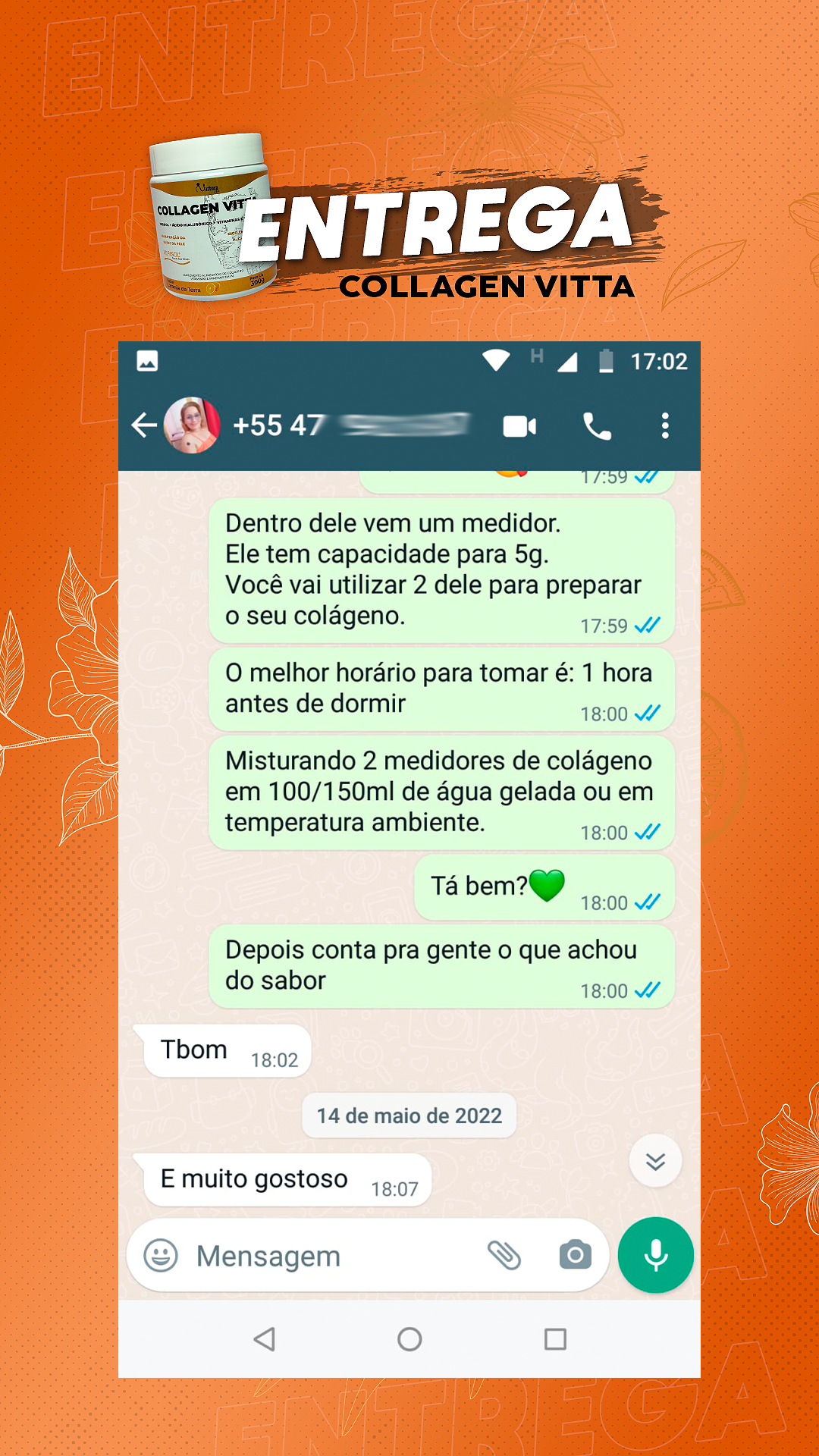Modo de uso do Collagen Vitta: 2 medidas em 100/150ml de água ou suco